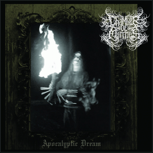 Chamber Of Mirrors : Apocalyptic Dream